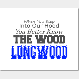 You Better Know the Wood - Longwood Posters and Art